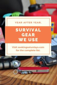 Survival gear checklist we use for every disaster