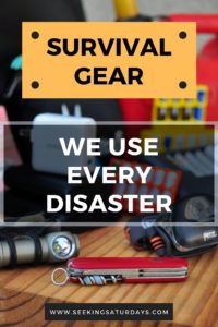 Survival Gear We Use Every Disaster